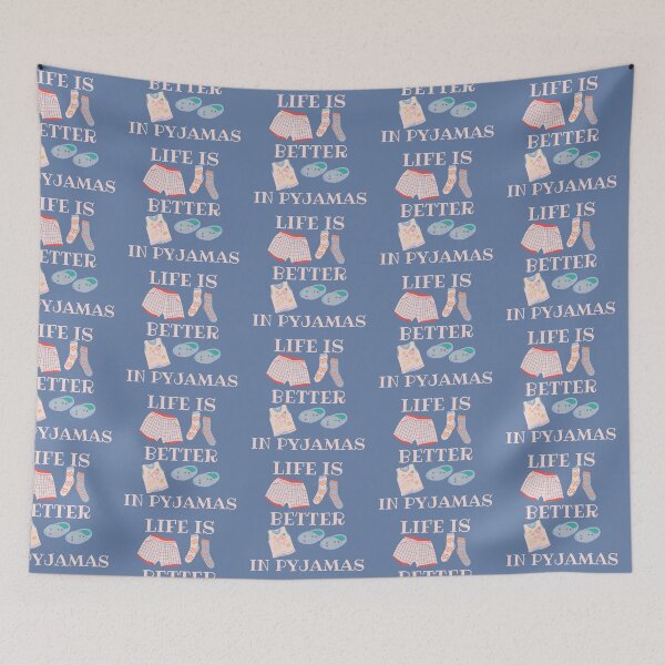 Item preview, Life is Better in Pyjamas Blue Background designed and sold by SweetAndSpice.