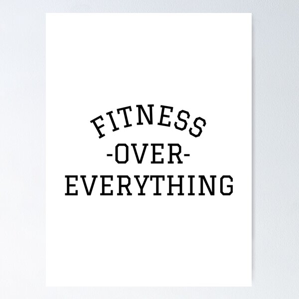 Item preview, Fitness Over Everything | Workout | Bulking | Lifting | Gym designed and sold by itsokaybyme.