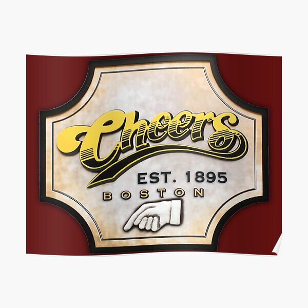 Cheers (Entrance sign, est. 1895) Poster