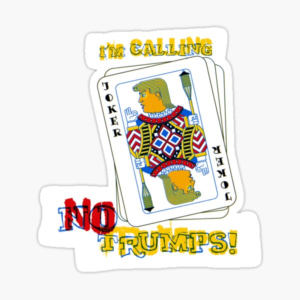 Item preview, I'm calling No Trumps designed and sold by GraficBakeHouse.