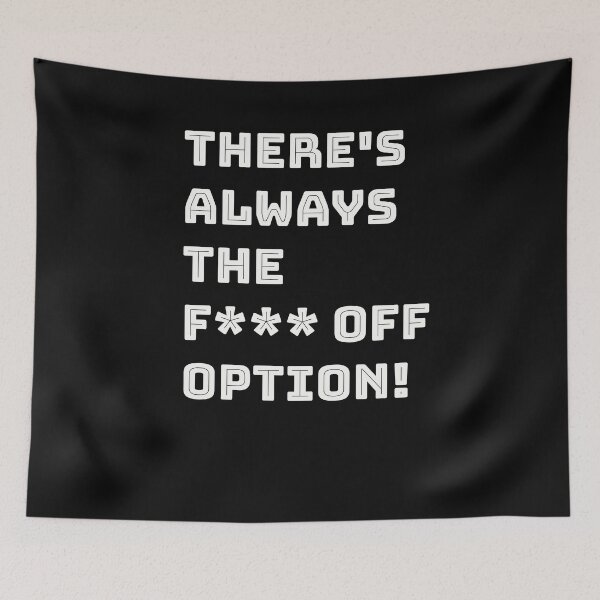 Item preview, Anti Valentine, Valentine, Valentines Day,There's always the f*** off option designed and sold by Areashor.
