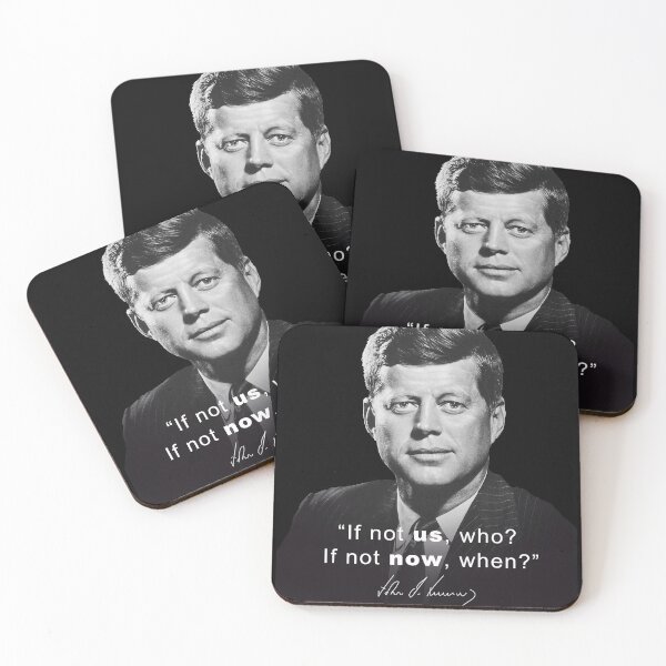 Item preview, If Not Us Kennedy JFK Quote designed and sold by JackCurtis1991.