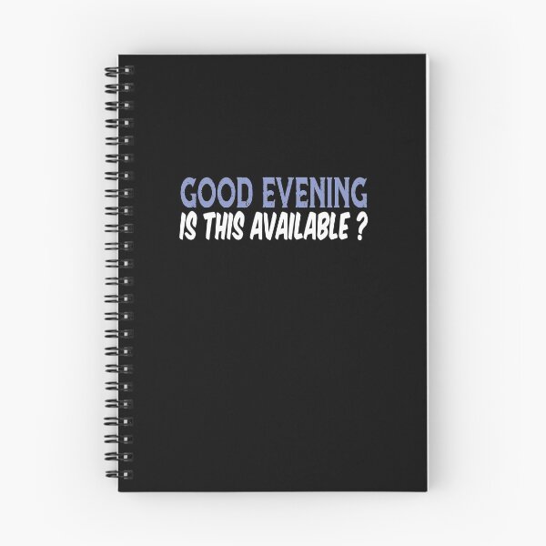 Item preview, Good Evening Is This Available designed and sold by ayyoubdz.
