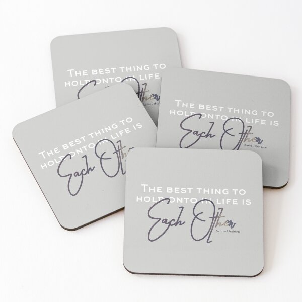 Item preview, The Best Thing to Hold onto in Life is Each Other - Love Quote designed and sold by Caroline Laursen.