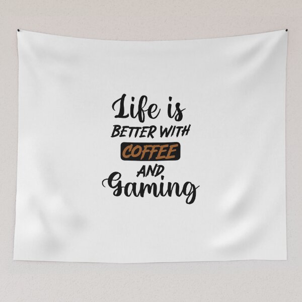 Item preview, Life Is Better With Coffee And Gaming designed and sold by max48.