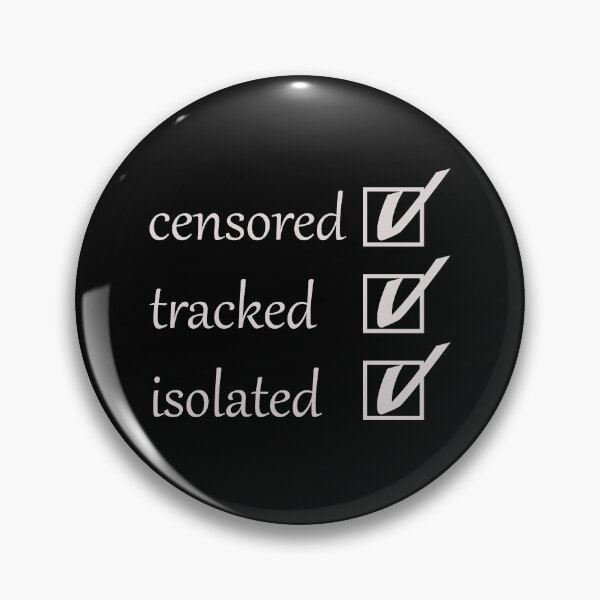 Checked - Censored, tracked, isolated (#2) Pin