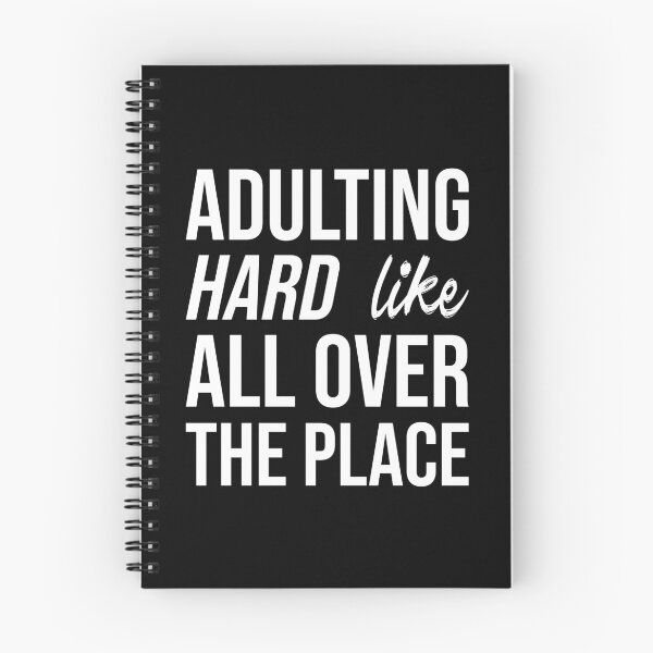 Item preview, Adulting all over the place designed and sold by DeliriousSteve.