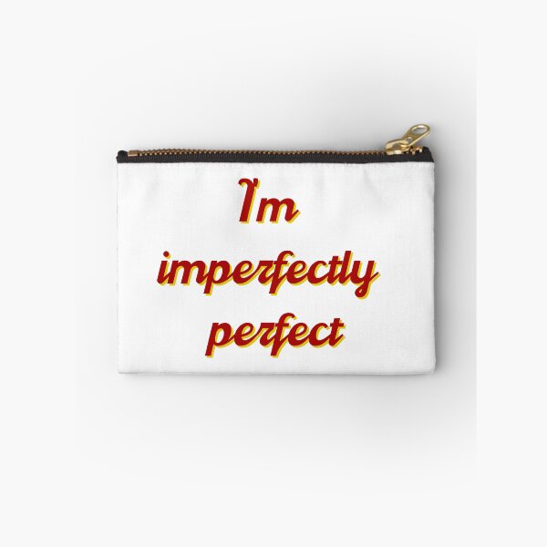 Item preview, I'm imperfectly perfect designed and sold by Smita Maharana.