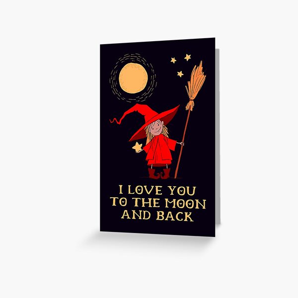 Valentine's Day Love You To the Moon Cheeky Witch® Greeting Card