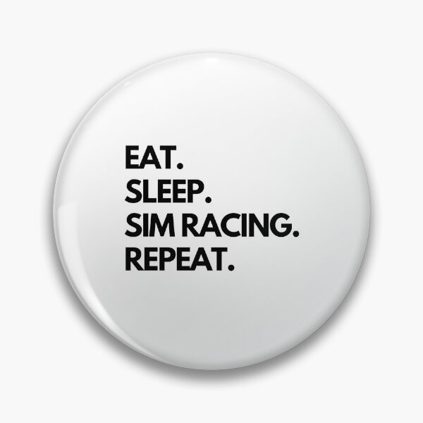 Item preview, Eat Sleep Sim Racing Repeat designed and sold by TheGreekGuy.