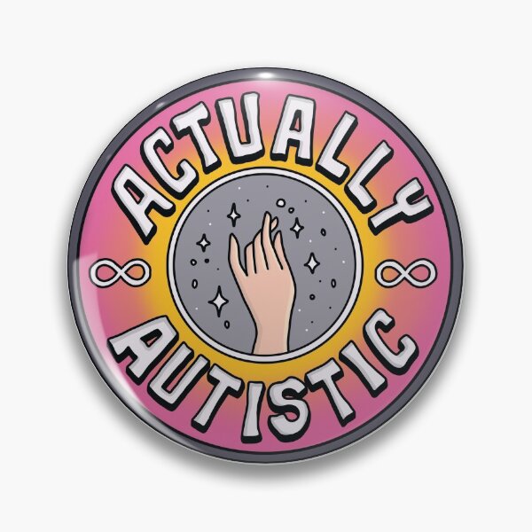 Actually Autistic Pin