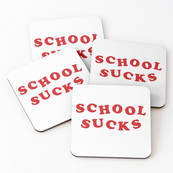 Item preview, School Sucks! designed and sold by ccuk66.