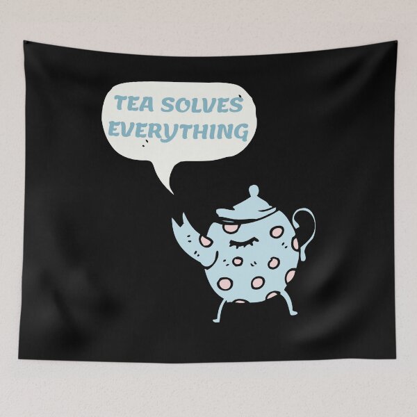 Item preview, Tea Solves Everything designed and sold by TrendKing.