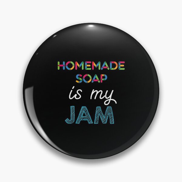 Item preview, Homemade Soap is my Jam. Funny Homemade Soap Design designed and sold by Custom365.