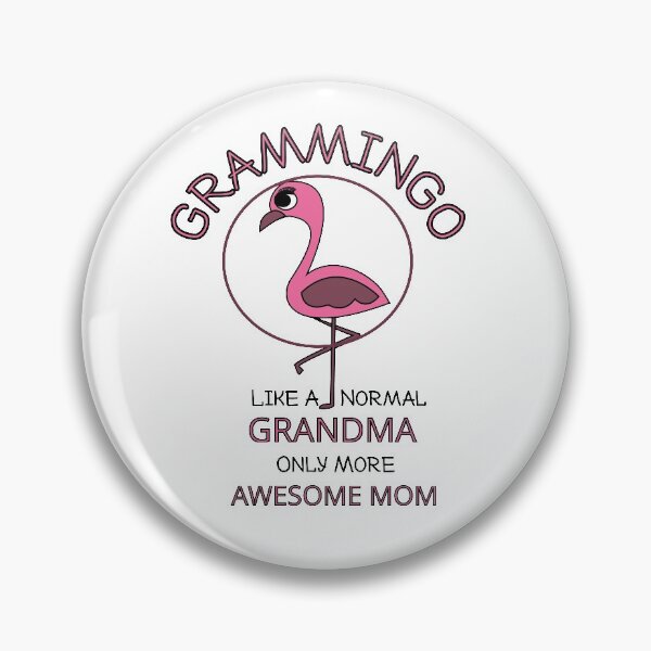 Item preview, Grammingo Like A Normal Grandma Only More Awesome Mom designed and sold by Nisha Prabhu.