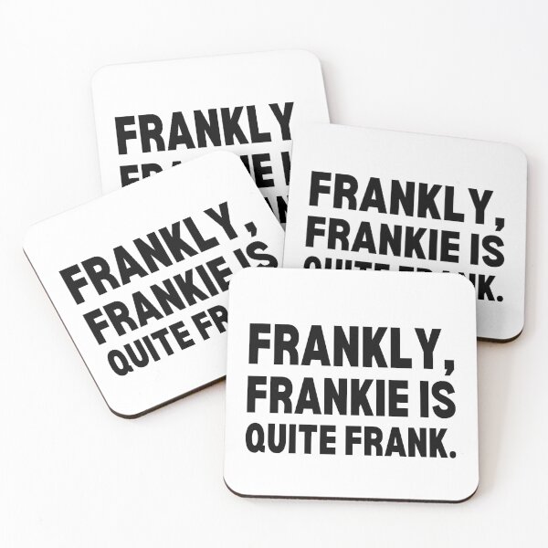 Item preview, Frankly, Frankie Is Quite Frank - Funny Pun - Name - Black Text designed and sold by DrawingBoard.
