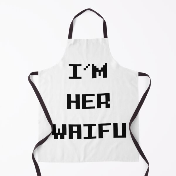 Item preview, I’m her Waifu designed and sold by Order42.
