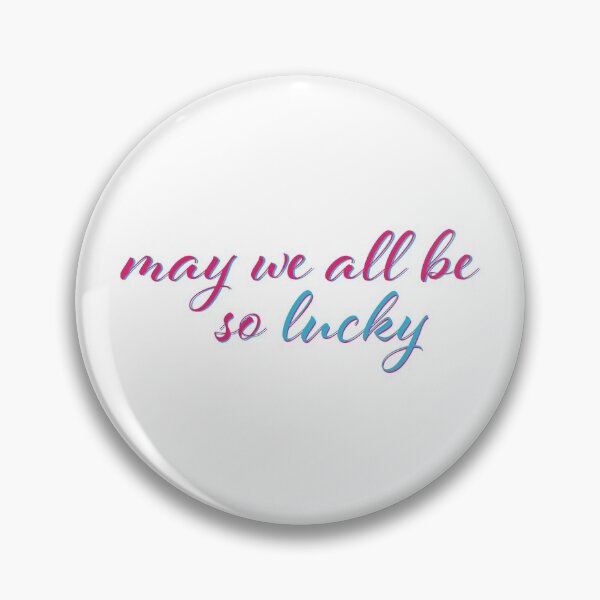 Item preview, May We All Be So Lucky designed and sold by coffeebrewdesgn.