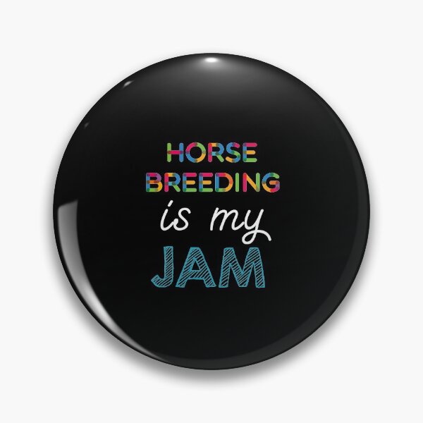 Item preview, Horse Breeding is my Jam. Funny Horse Breeding Design designed and sold by Custom365.