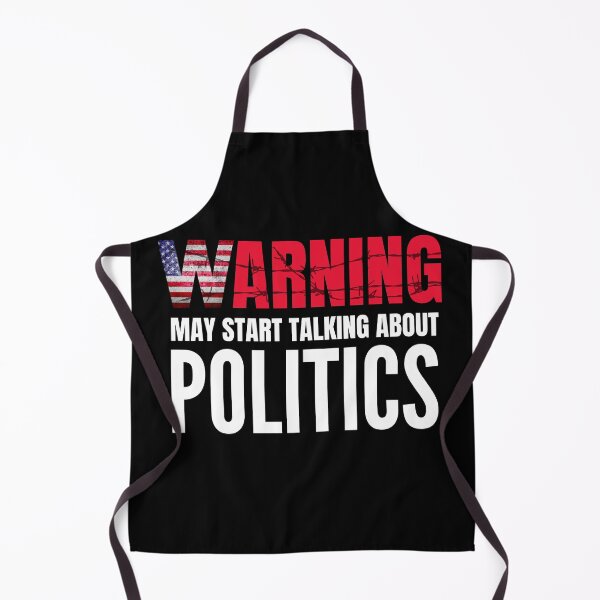 Item preview, Warning May Start Talking About Politics designed and sold by ReichBourne.
