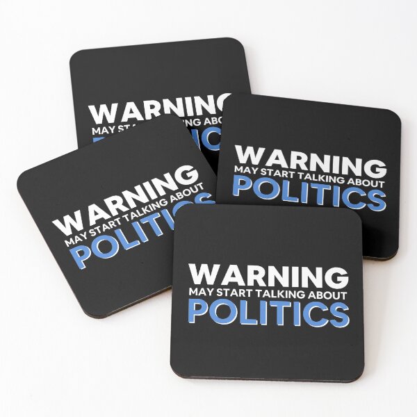 Item preview, Warning May Start Talking About Politics designed and sold by ReichBourne.