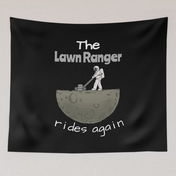 Item preview, The Lawn Ranger Rides Again - Funny Lawn Mowing designed and sold by biNutz.
