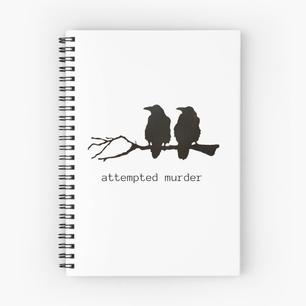 Item preview, Attempted Murder Funny Crow Bird T-shirt (black text) designed and sold by BirdWorksRI.