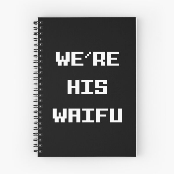 Item preview, We’re his Waifu designed and sold by Order42.