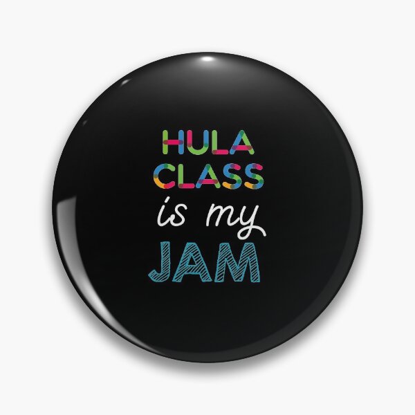 Item preview, Hula Class is my Jam. Funny Hula Class Design designed and sold by Custom365.