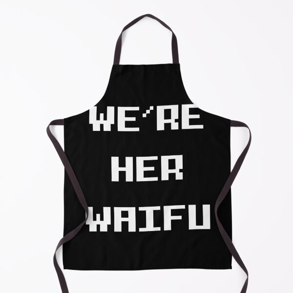 Item preview, We’re her Waifu designed and sold by Order42.