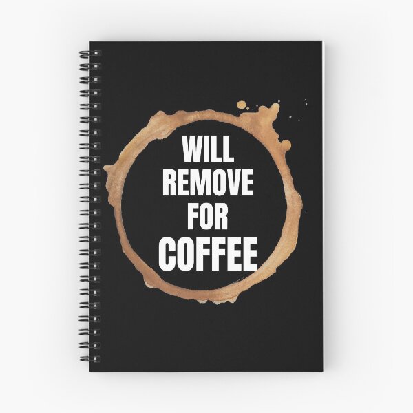 Item preview, Will Remove For Coffee - Coffee Lover designed and sold by Peishan02.