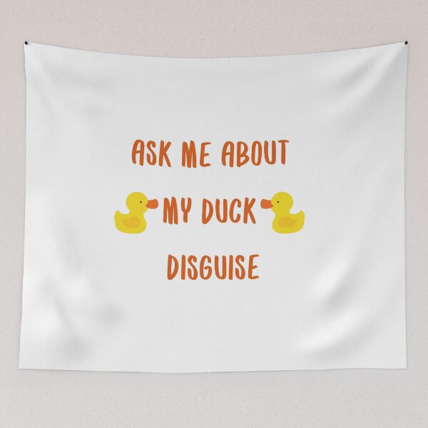 Item preview, Ask Me About My Duck Disguise (2) designed and sold by Jecelynshop.