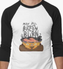 May All Your Bacon Burn Men's Baseball ¾ T-Shirt