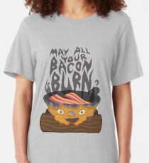 May All Your Bacon Burn Slim Fit T-Shirt