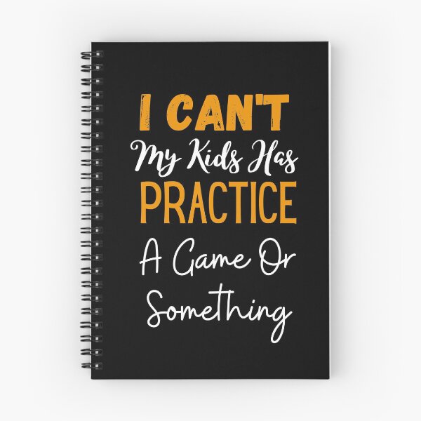 Item preview, I Can't My Kids Has Practice, A Game Or Something essential T-Shirt  designed and sold by todoAwesome.