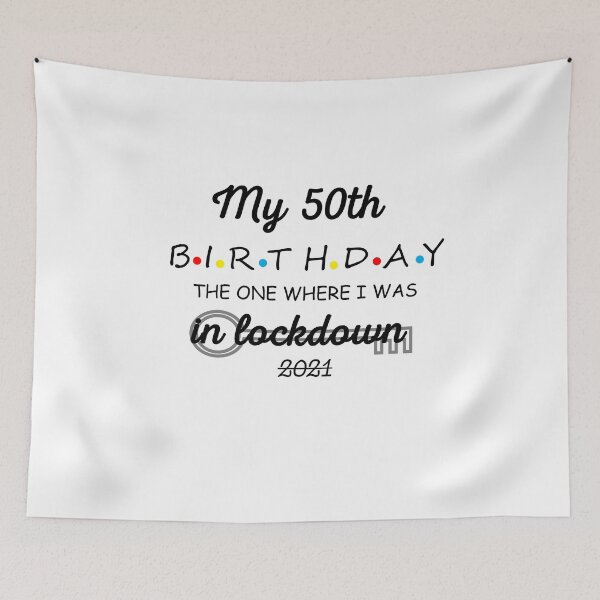 Item preview, My 50th Birthday - 2021 The One where i was  in lockdown I 50th Birthday Gift designed and sold by Rexoo.