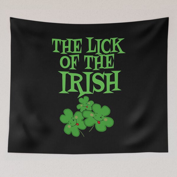 Item preview, Funny The lick of the Irish St Patricks Day humour designed and sold by Areashor.