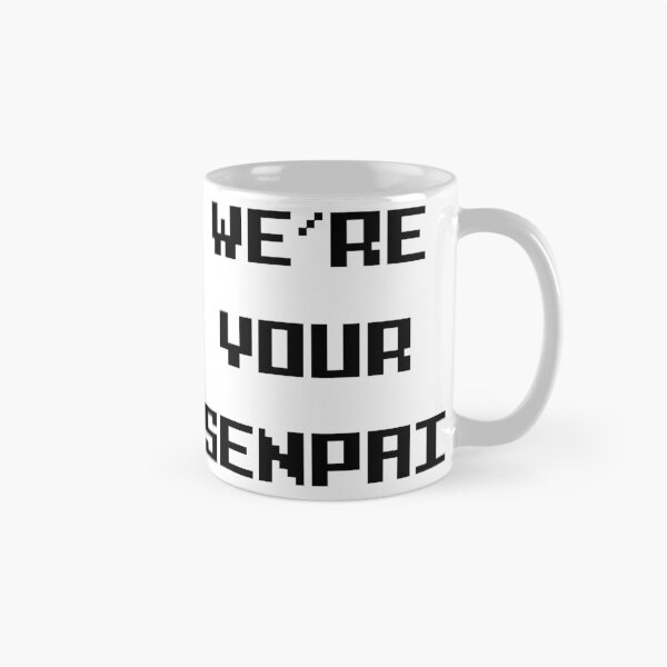 Item preview, We’re your Senpai designed and sold by Order42.