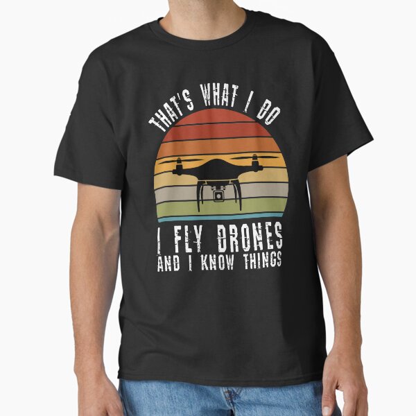 Item preview, That's What I Do I Fly Drones And I Know Things, Funny Drone Pilot Pun Gift designed and sold by SakuraKuroYomi.