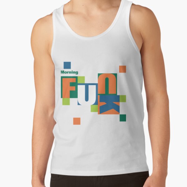 Morning Funk? Tank Top