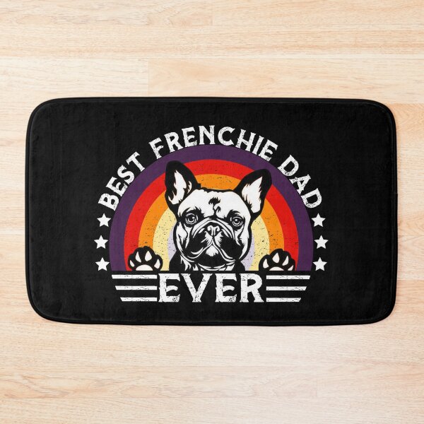 Item preview, Best Frenchie Dad Ever designed and sold by ayyoubdz.