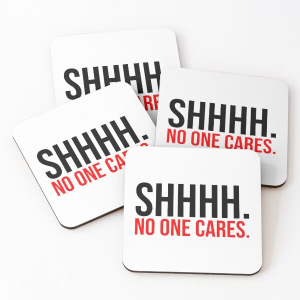 Item preview, SHH No One Cares Leave designed and sold by Sour Soul.
