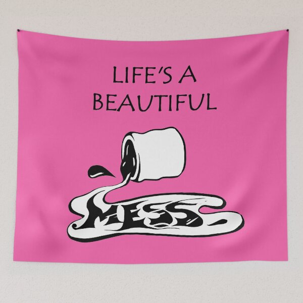 Item preview, Life is a beautiful mess - inspirational good vibes quote - cute pink designed and sold by theinkypensieve.