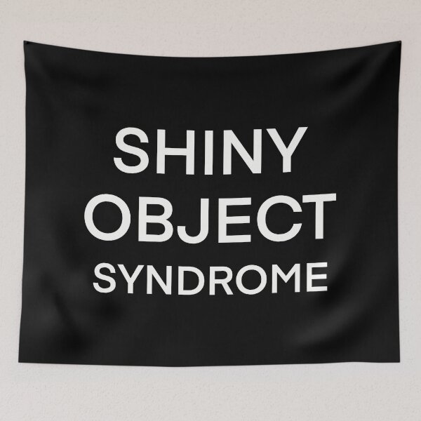 Item preview, Shiny Object Syndrome Easily Distracted  designed and sold by Cute Designs Shop.