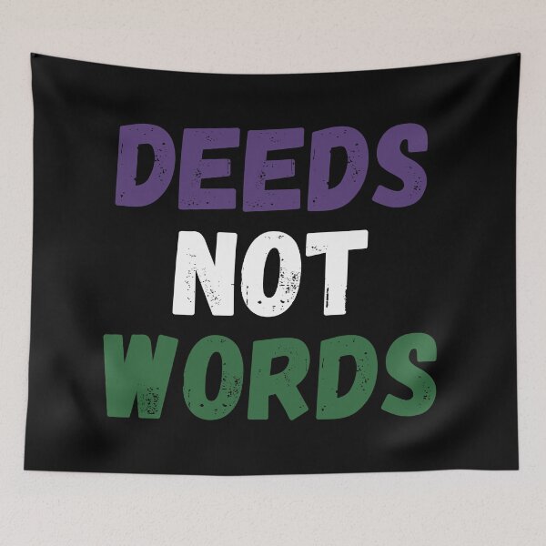 Item preview, Deeds Not Words Suffragettes Emmeline Pankhurst Vote for Women Feminist designed and sold by BohoStudio.