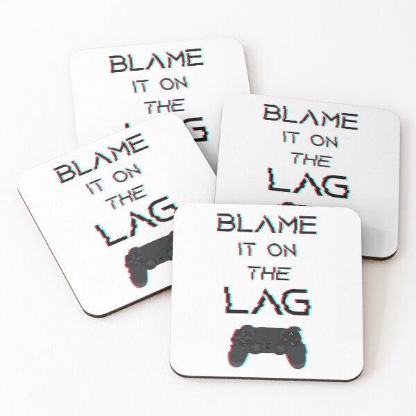 Item preview, PlayStation 4 (PS4) - Blame it on the lag designed and sold by GamespaceDesign.