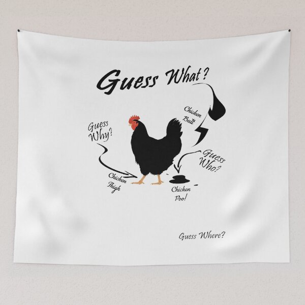 Item preview, Guess What Chicken Butt designed and sold by ZaydounStark.