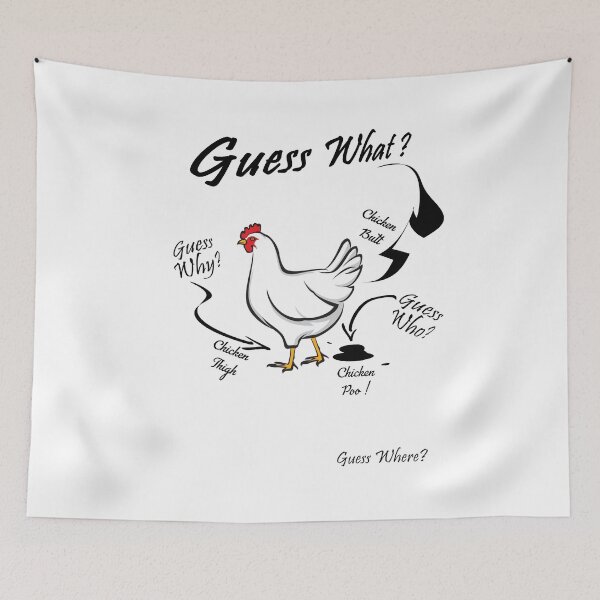 Item preview, Guess What Chicken Butt designed and sold by ZaydounStark.