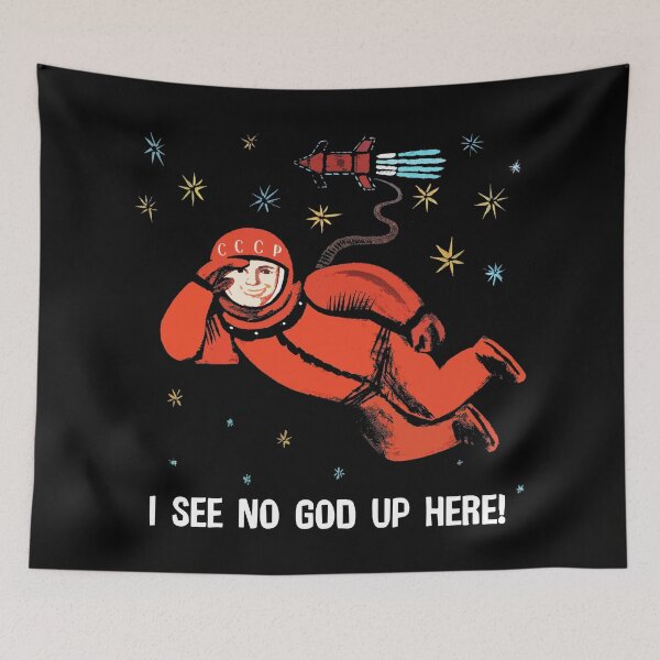 Item preview, Yuri Gagarin "I See No God Up Here!" designed and sold by Hot-To-Trot.