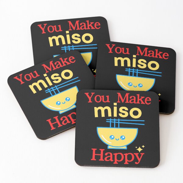 Item preview, YOU MAKE MISO HAPPY Funny Cute Food Meme Design designed and sold by LevelUpMerch.